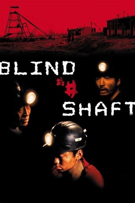 Blind Shaft (2003) film online, Blind Shaft (2003) eesti film, Blind Shaft (2003) full movie, Blind Shaft (2003) imdb, Blind Shaft (2003) putlocker, Blind Shaft (2003) watch movies online,Blind Shaft (2003) popcorn time, Blind Shaft (2003) youtube download, Blind Shaft (2003) torrent download